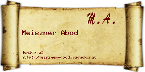 Meiszner Abod névjegykártya